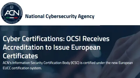 Italy’s OCSI Gains Accreditation to Issue EU Cybersecurity Certificates