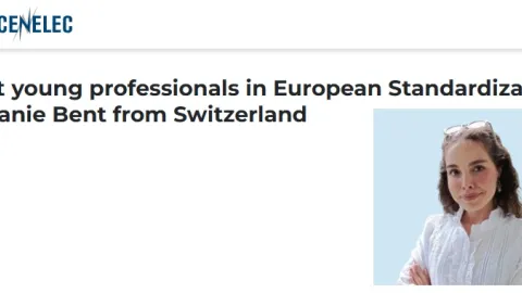 CEN and CENELEC Young Professionals Series: Tiphanie Bent Stresses Value of Standards for AI and Finance