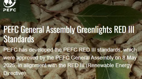 PEFC General Assembly Approves New Standards for RED III Compliance