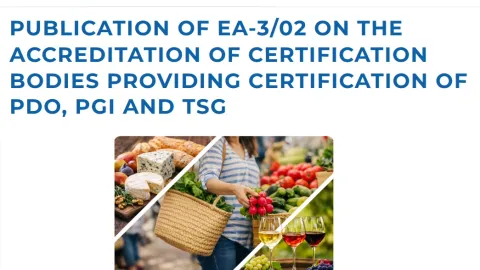 European Accreditation Publishes Policy on Geographical Indications PDO PGI and TSG
