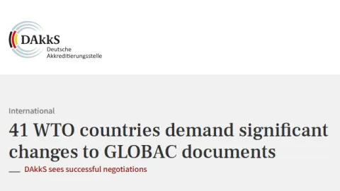 41 WTO Countries Demand GLOBAC Changes as DAkkS Pushes to Delay ILAC Dissolution
