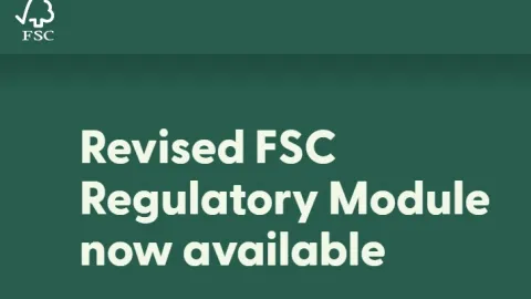 FSC Revises Regulatory Module After EUDR Simplifications