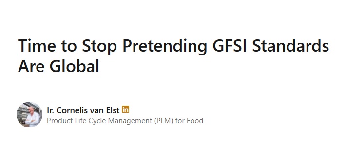 Time to Rethink the Global Claim of GFSI Standards