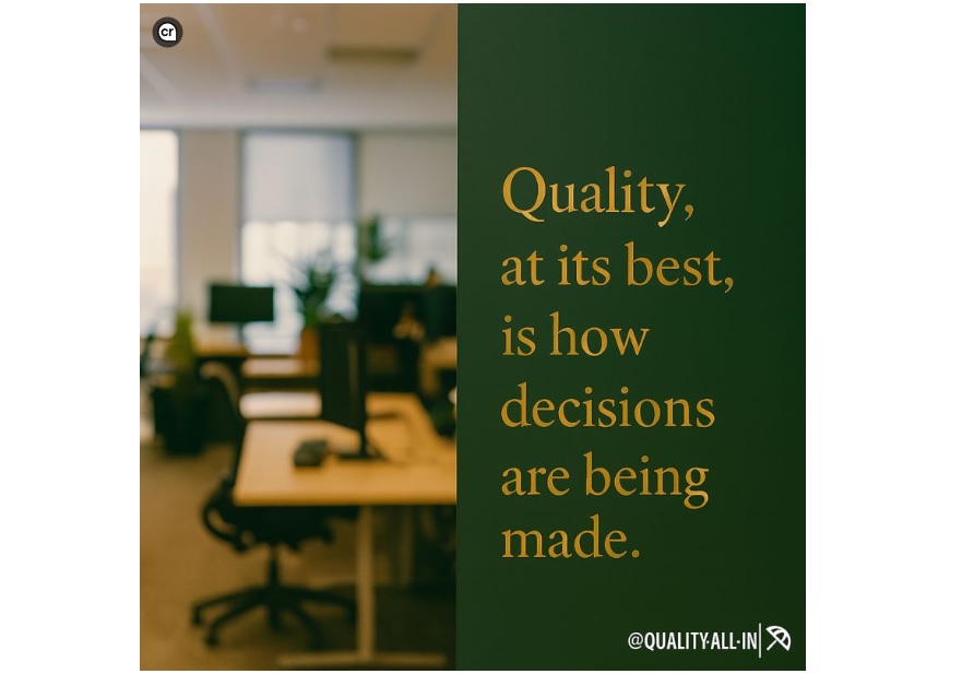 Bad Decisions Are the Real Cause of Quality Issues