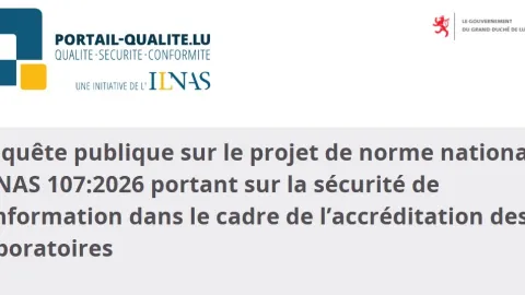 Luxembourg Starts Review of Revised ILNAS 107 for Laboratory Information Security