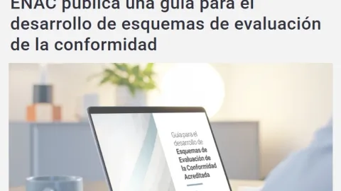 ENAC Releases Practical Guide To Help Build Credible Conformity Assessment Schemes