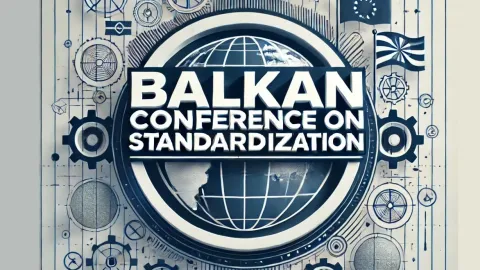 IX Balkan Conference on Standardization