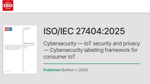 ISO 27404 Sets Global Framework for Cybersecurity Labels on Consumer IoT