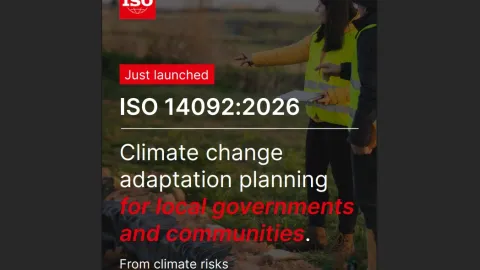 ISO Launches ISO 14092 Climate Adaptation Planning Standard For Local Governments And Communities