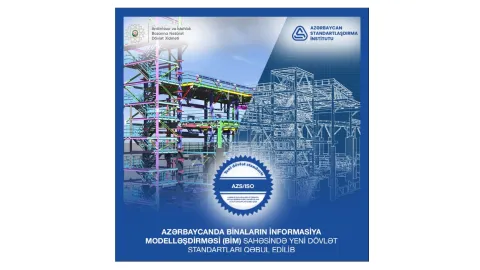 Azerbaijan Adopts Building Information Modeling Standards for Safety in Construction