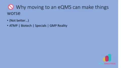 Switching to eQMS Without Stable Processes Can Backfire