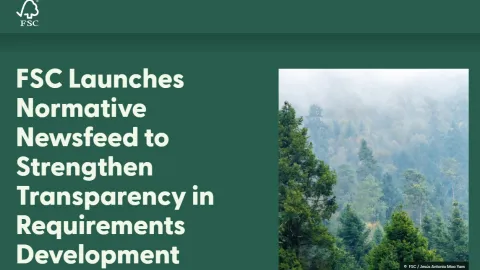 FSC Launches Normative Newsfeed For Clearer Requirements Updates