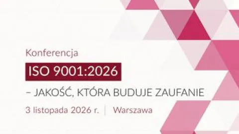 PKN Conference to Explore Changes in ISO 9001:2026 and Their Practical Impact