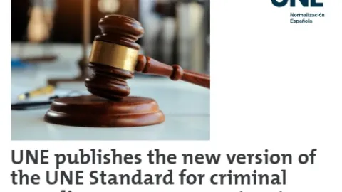 Spain Revises UNE 19601 to Help Organizations Prevent Criminal Offenses