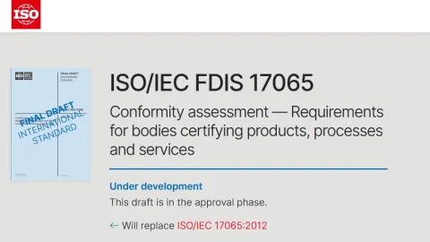 Second Edition of ISO/IEC 17065 Reaches Final Approval Phase
