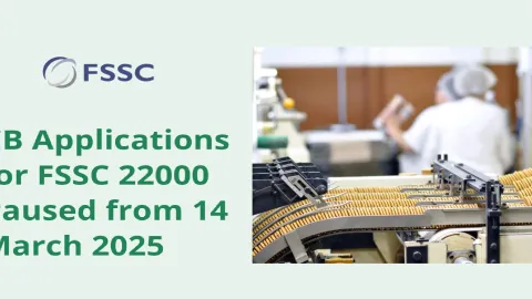 FSSC 22000 Certification Body Applications Paused Due to High Demand