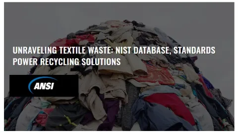 NIST Boosts Textile Recycling Efforts with Comprehensive NIR-SORT Database