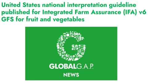 GLOBALG.A.P. Compliance Guide Published for U.S. Fruit and Vegetable Farms
