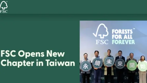 FSC Launches Taiwan Office to Strengthen Sustainable Forestry in the Region