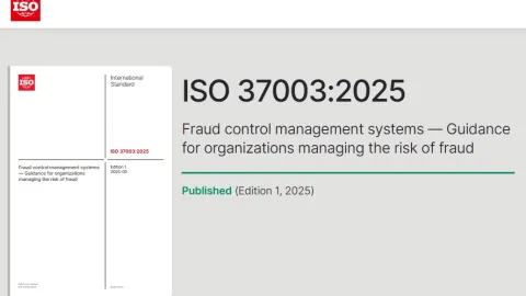Tackling Sophisticated Threats: New ISO 37003 Provides Practical Anti-Fraud Guidance