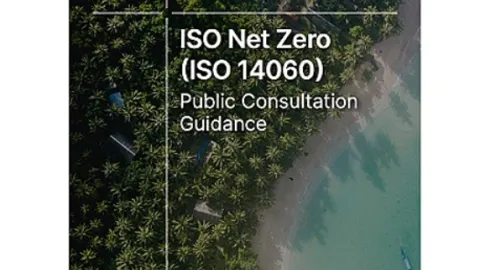 ISO 14060 Net-Zero Draft Fails to Secure Approval, Returns for Revision