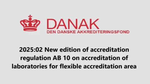 DANAK Updates AB 10 Regulation for Laboratory Accreditation