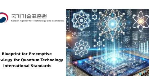 Seoul Forum Highlights Korea’s 11 Proposals for International Quantum Standards by 2028