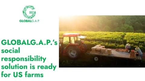 GLOBALG.A.P. Unveils Social Responsibility Solution for US Farms