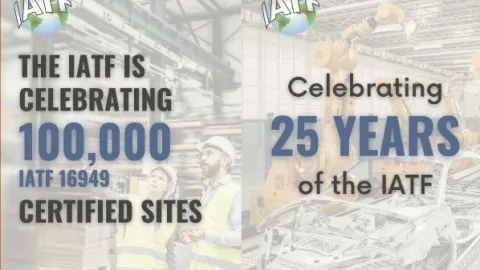 IATF Celebrates 100,000 Certified Sites as Global Automotive Sector Raises the Bar