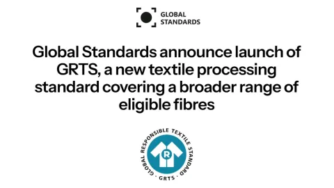 Global Responsible Textile Standard (GRTS) Launches for Certification of Wider Range of Fibers
