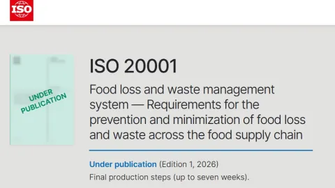 ISO 20001 Set for Publication as First Food Loss and Waste Management Standard