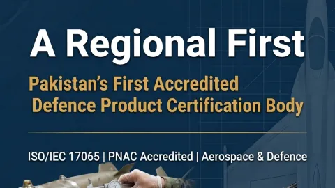 How ANCA Became Pakistan’s First Accredited Defence Product Certification Body