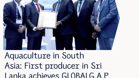 Taprobane Seafoods First in Sri Lanka To Earn GlobalG.A.P. Aquaculture Certification