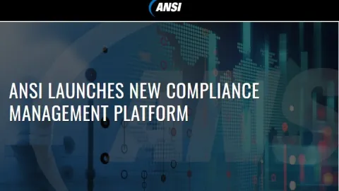 ANSI Launches Compliance Platform Covering Standards and Regulations