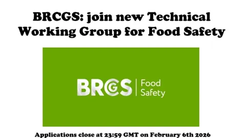 Food Safety Issue 10: BRCGS Opens Technical Working Group Applications