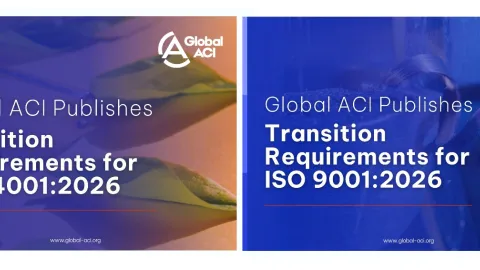 Global ACI Sets Three-Year Transition Timelines for ISO 14001:2026 and ISO 9001:2026
