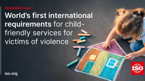 First Global Standard for Child-Friendly Services for Victims of Violence Released by ISO