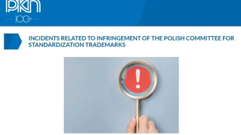 Polish Committee for Standardization Warns of Unauthorized Use of Its Trademarks