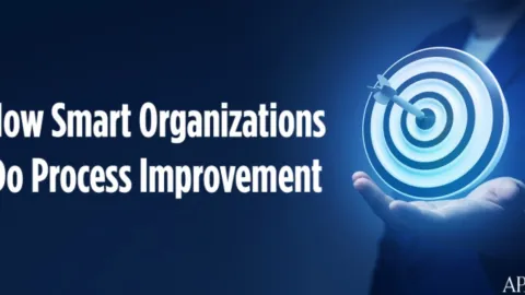 How to Build and Sustain Successful Process Improvements