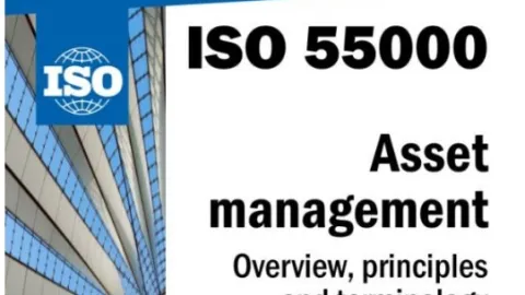 ISO 55000:2024 on Asset Management Vocabulary Published