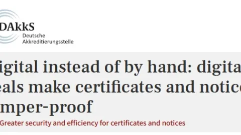 DAkkS Replaces Handwritten Signatures with Digital Seals to Improve Certificate Security