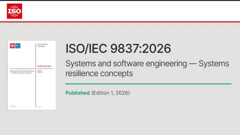 ISO/IEC 9837:2026 Establishes Common Concepts for Systems Resilience