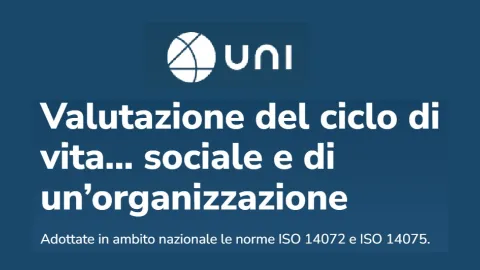 Italy Adopts ISO 14072 and ISO 14075 Life Cycle Assessment Standards