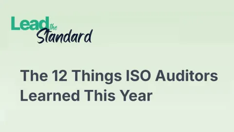 12 Things ISO Auditors Learned in 2025 From Field Audits