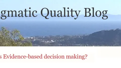 ISO 9001 as the Foundation for Evidence-Based Quality Decisions