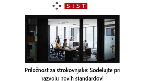 Slovenia Invites Experts to Shape Four New International Standards