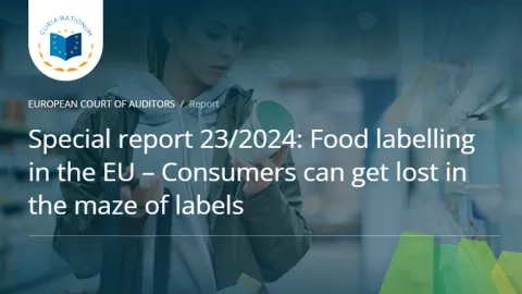 ECA Report Highlights Gaps in EU Food Labelling Framework