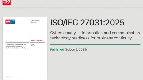 Long-Awaited ISO 27031 Revision Brings ICT Business Continuity Planning Into the Digital Era