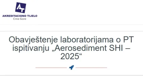 Aerosediment Program under ISO 17043 and ISO 13528 Announced for Montenegrin Laboratories