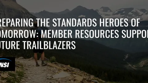 How U.S. Standards Bodies Are Shaping the Leaders of Tomorrow